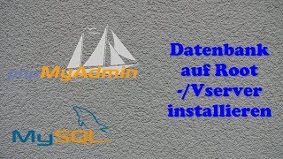 Mysql per apache2 mit phpmyadmin auf RootVserver installieren Tutorial Updatet [upl. by Lipkin629]