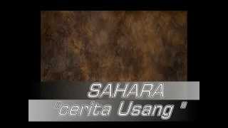 Sahara Cerita usang [upl. by Eiduam]