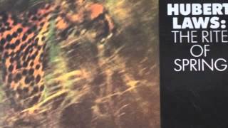 Rite of Spring  Hubert Laws [upl. by Naginarb]