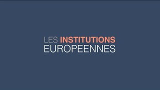 Les institutions européennes [upl. by Noiek]