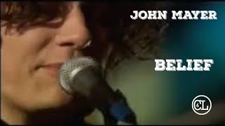 John Mayer  Belief  Live From Abbey Road [upl. by Enytsuj]