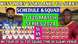 west indies tour of Sri Lanka 2024 T20 schedule and squad wi vs sl T20 2 team squad time venue 2024 [upl. by Peugia]