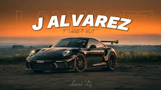 💎 J ALVAREZ  TURREO EDIT  LUCAS DJ 💎 [upl. by Larrabee]