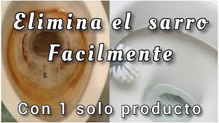 COMO QUITAR EL SARRO DEL INODORO O TAZA DEL BAÑO✅💪CON UN SOLO PRODUCTO [upl. by Nicholas620]