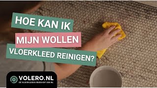 Hoe kan ik mijn wollen vloerkleed reinigen  Advies door Volero  de vloerkledenwebshop van NL [upl. by Enyamrahs]