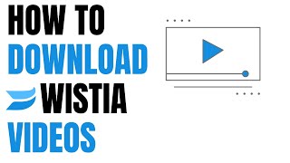 How to Download Wistia Videos No software required [upl. by Felizio379]