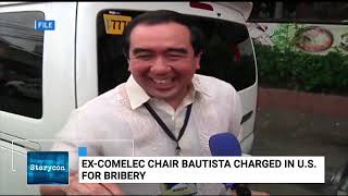 STORYCON  ExComelec chief Bautista charged in US for bribery [upl. by Sirenay]