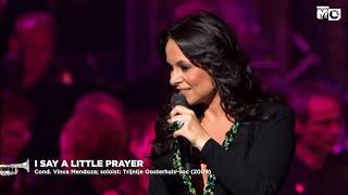 Trijntje Oosterhuis voc I Say A Little Prayer  Metropole Orkest  2009 [upl. by Deach484]