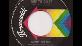 JACKIE WILSON  IM THE ONE TO DO IT BRUNSWICK [upl. by Nap]