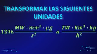 TRANSFORMACIÓN DE UNIDADES  SISTEMA INTERNACIONAL [upl. by Naerol]