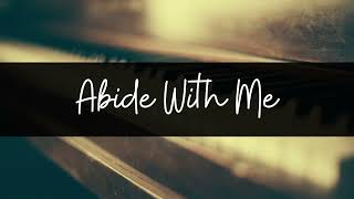 Abide With Me  Instrumental  Orchestra [upl. by Arron757]