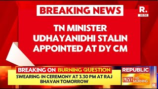 Big Rejig In Tamil Nadu Cabinet Udhayanidhi Stalin Appointed As Deputy CM  Breaking News [upl. by Irpak426]