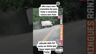 Olha que motorista fez para freiar [upl. by Reine588]