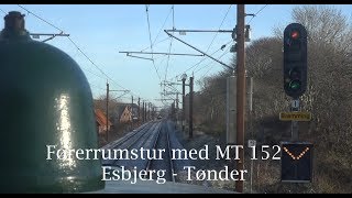 Führerstandsmitfahrt  Førerrumstur Esbjerg  Tønder med MT152 [upl. by Adaynek]