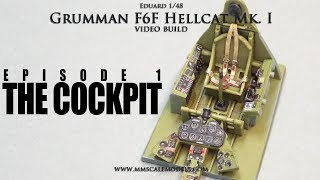 148 F6F3 MkI Hellcat scale model step by step build  Ep1  The cockpit [upl. by Gervais561]