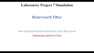 Design Butterworth Filter NI MULTISIM Simulation [upl. by Moriarty27]