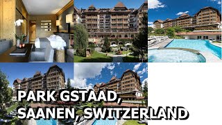 Park Gstaad Saanen Switzerland [upl. by Scotney504]