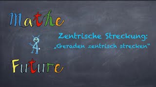 Zentrische Streckung Geraden zentrisch strecken [upl. by Mayes]