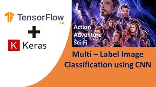 TensorFlow 20 Tutorial for Beginners 13  MultiLabel Image Classification on Movies Poster in CNN [upl. by Priebe]