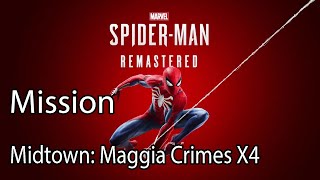 Marvel’s Spider Man Remastered Mission Midtown Maggia Crimes X4 [upl. by Marentic661]