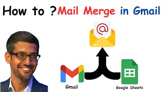 How To Do a Mail Merge in Gmail  Google App Script  Google Sheets [upl. by Freeman905]