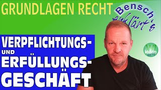 Das Verpflichtungsgeschäft und das Erfüllungsgeschäft Die beiden Seiten des Kaufvertrags [upl. by Dunc243]