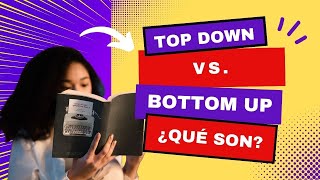 TOP DOWN VS BOTTOM UP [upl. by Trilbi]