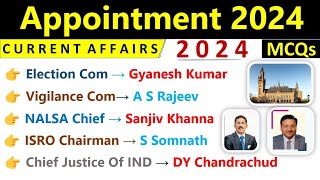 Appointment 2024 Current Affairs  Who Is Who Current Affairs 2024  Important Appointment 2024 MCQs [upl. by Nam]