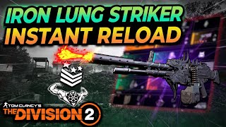 The Division 2 quotSTRIKER WITH IRON LUNG IS NASTYquot Try this if you tired of St Elmos Engine [upl. by Lareneg]