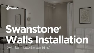 Installation Video Swanstone Walls with Foam Tape and Metal Trims [upl. by Willcox579]