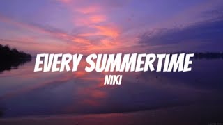 Every Summertime  NIKI  Lyrics [upl. by Drexler]