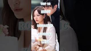 TOP 10 MOST ROMANTIC KDRAMA LIST💞👩‍❤️‍👨 PART1 kdrama [upl. by Kwan]