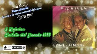 Righeira  Lestate sta finendo 1985 [upl. by Aelyk]