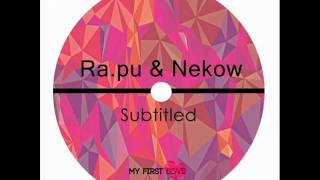 RaPu amp Nekow  Subtitled  Flyhigher Remix [upl. by Kantos197]