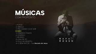 RAFA ROSSO  Músicas com Propósito [upl. by Ordway]