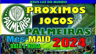 PROXIMOS JOGOS DO PALMEIRAS LIBERTADORES COPA DO BRASIL BRASILEIRÃO CALENDARIO DATA HORA TABELA [upl. by Goodson933]