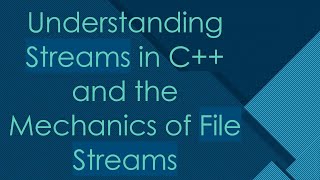 Understanding Streams in C and the Mechanics of File Streams [upl. by Downes]