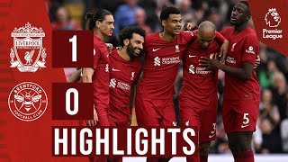 HIGHLIGHTS Liverpool 10 Brentford  Salah scores again in Anfield win [upl. by Akinert689]