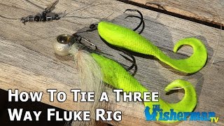 How To Tie a Threeway Fluke Rig  The Fisherman Magazine [upl. by Ynffit578]