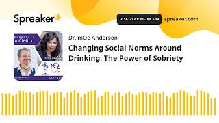 Changing Social Norms Around Drinking The Power of Sobriety [upl. by Yellhsa]