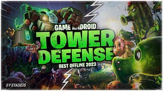 🎮🔥TOP 22 BEST TOWER DEFENSE GAMES FOR ANDROID 2024 [upl. by Noitsuj273]