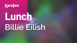 Lunch  Billie Eilish  Karaoke Version  KaraFun [upl. by Atinauq]