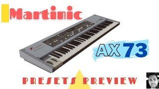 Martinic  AX73  Presets Preview No Talking [upl. by Letnohs]