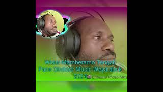 WISISI MAMBERAMO TENGAH WEYARABOK PACE GINDOXZ MUSIC 2024 [upl. by Oniratac868]