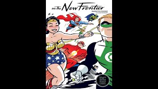 DC The New Frontier by Darwyn Cooke [upl. by Muhammad399]