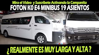 FOTON K0 E4 MINIBUS 19 ASIENTOS TRUJILLO 995 310 236 LIMA 953 627 215 [upl. by Kienan57]