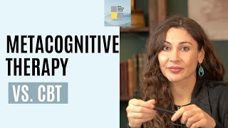 How is Metacognitive therapy different than Cognitive behavioral therapy [upl. by Eustashe]