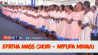 EFATHA MASS CHOIR  MIFUPA MIKAVU  LIVE OFFICIAL VIDEO  PRAISE amp WORSHIP SONG  EFATHA CHURCH [upl. by Sul]