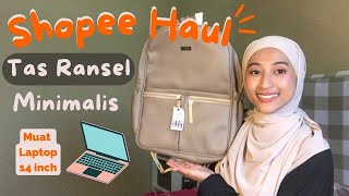 Shopee Haul Tas Ransel Minimalis Muat Laptop 14 Inch  Tas Kerja Tas Kuliah Aesthetic Local Brand [upl. by Iznekcam]