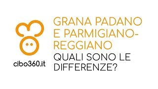 Le differenze tra Grana Padano e Parmigiano Reggiano [upl. by Odo]